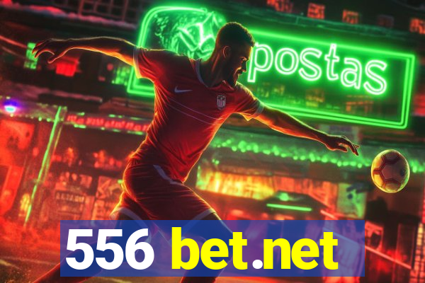 556 bet.net